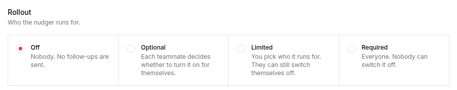 The four rollout options: Off, Optional, Limited, Required